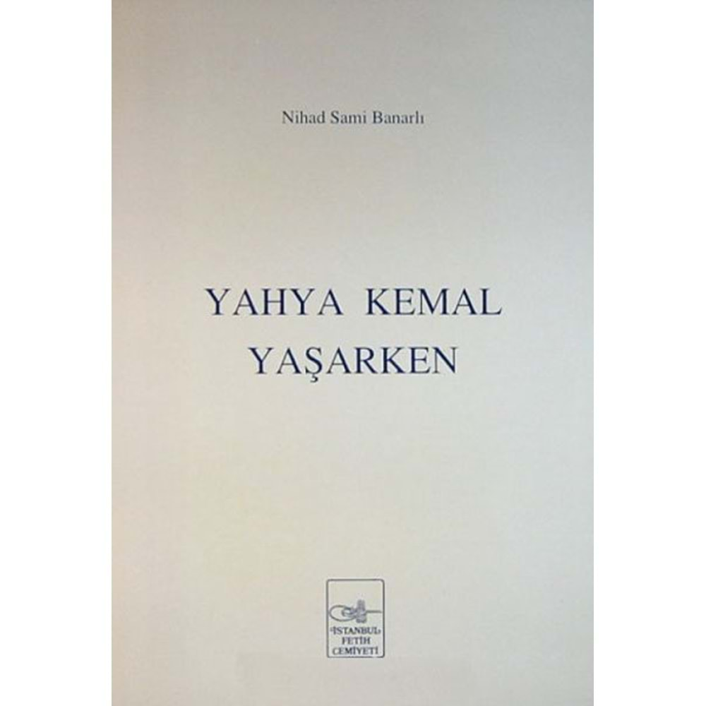 Yahya Kemal Yaşarken