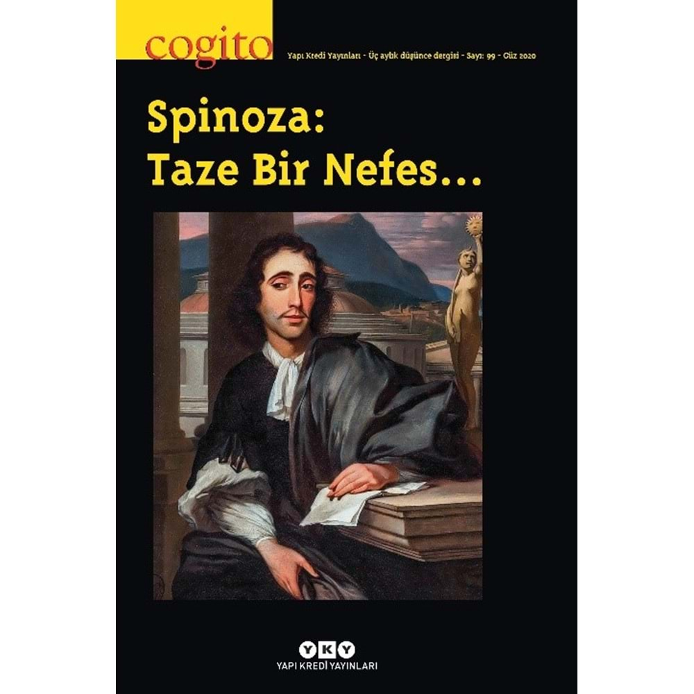 Cogito Sayı: 99 - Spinoza: Taze Bir Nefes…