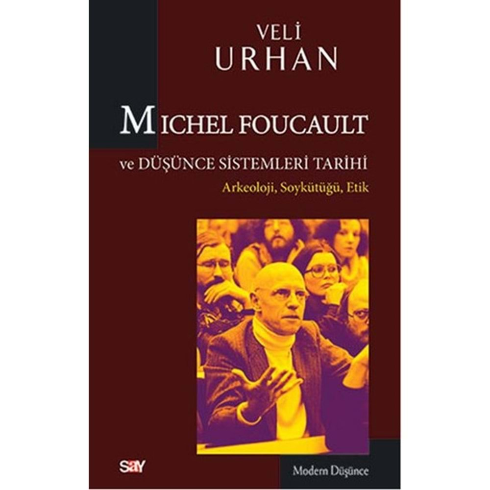 Michel Foucault ve Düşünce Sistemleri Tarihi