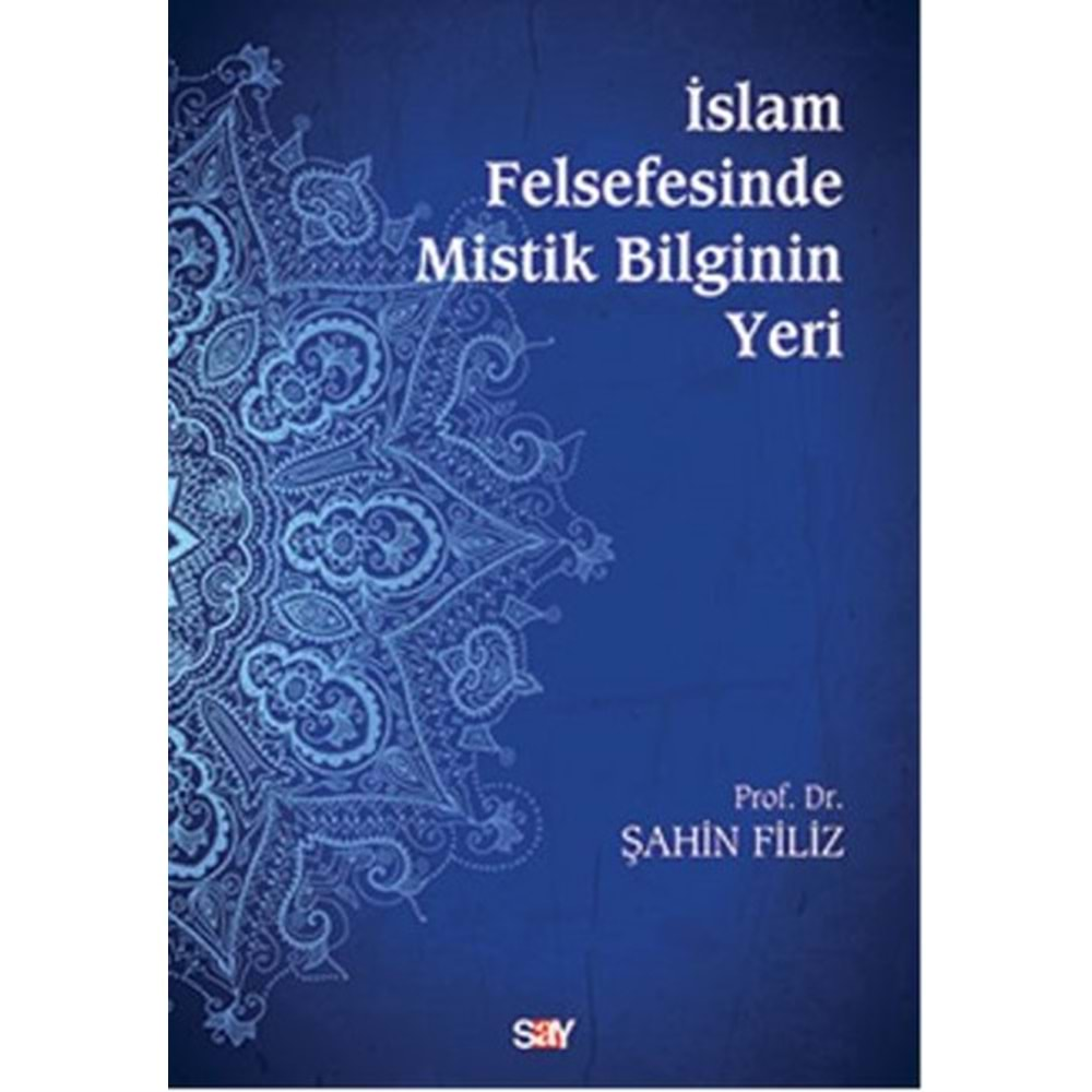 İslam Felsefesinde Mistik Bilginin Yeri