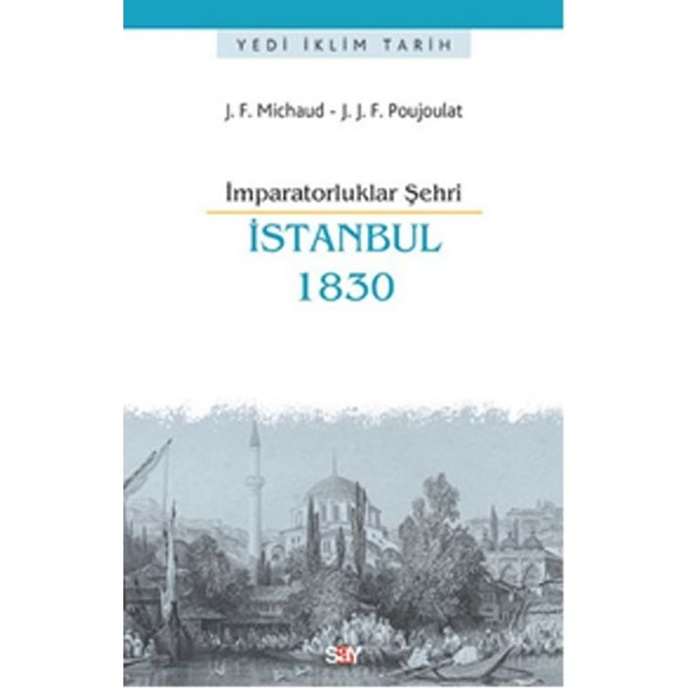 İmparatorluklar Şehri İstanbul 1830