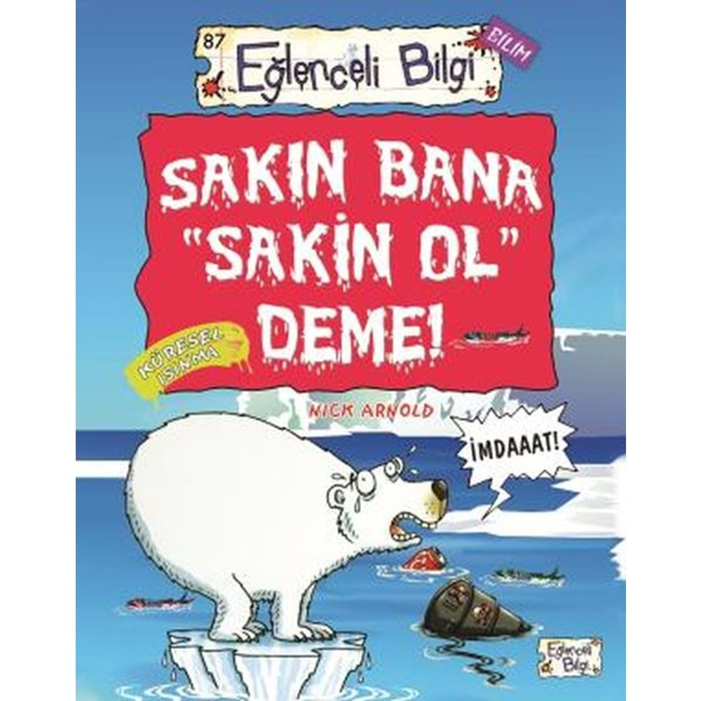 Sakın Bana Sakin Ol Deme