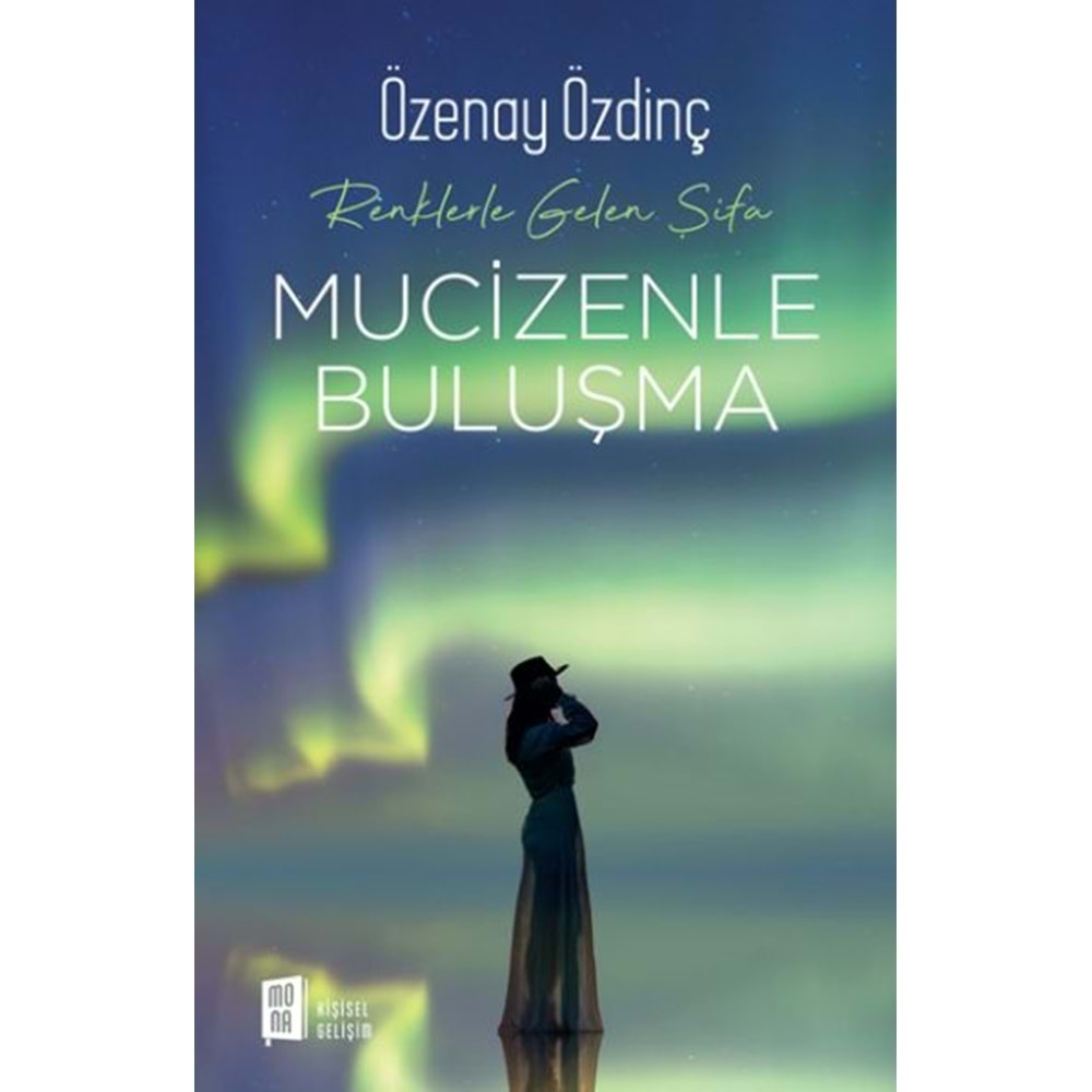 Mucizenle Buluşma Renklerle Gelen Şifa
