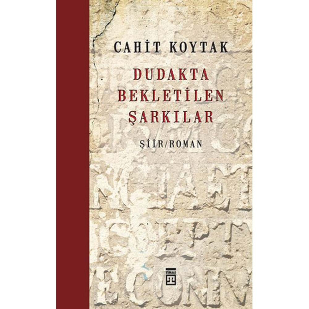 Dudakta Bekletilen Şarkılar