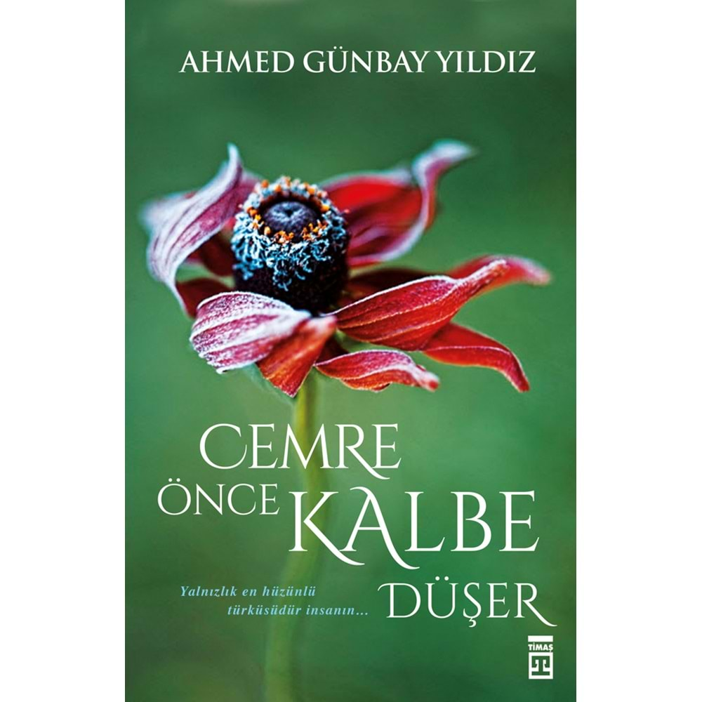 Cemre Önce Kalbe Düşer