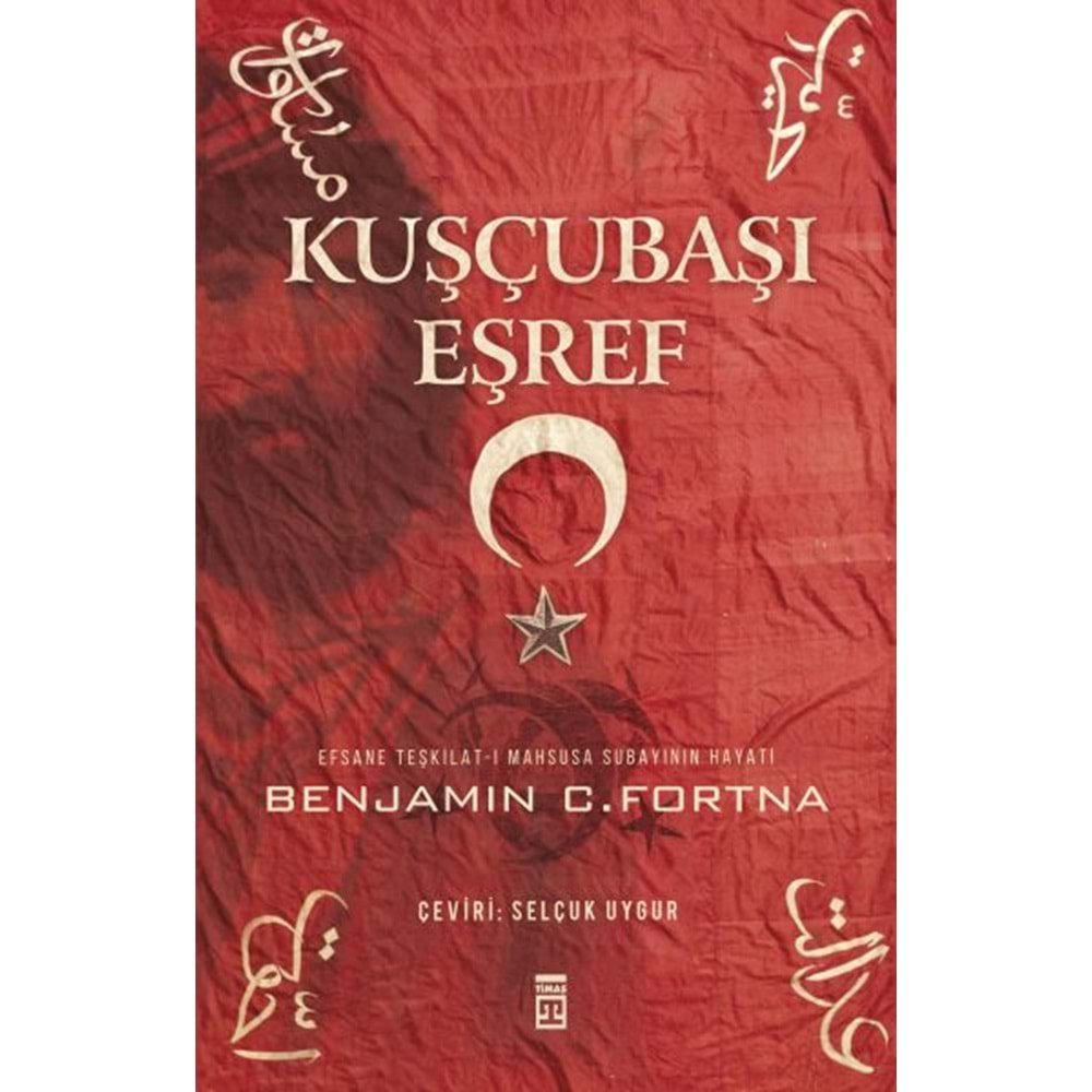 Kuşçubaşı Eşref (Benjamin Fortna)