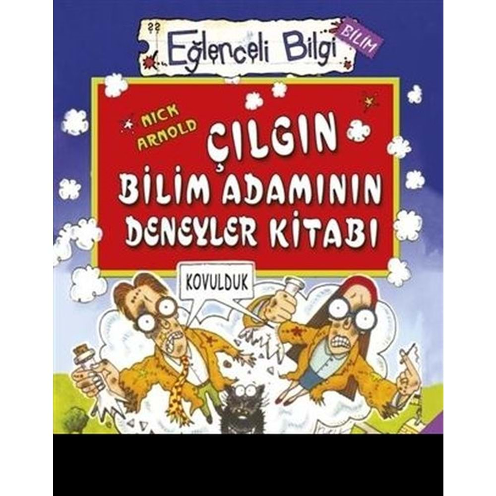 Eğlenceli Bilgi Bilim 51 - Çılgın Bilim Adamının Deney Kitabı