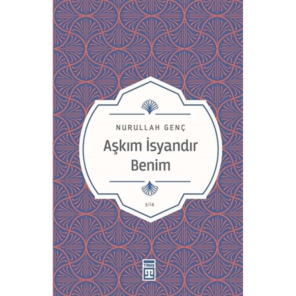 Aşkım İsyandır Benim