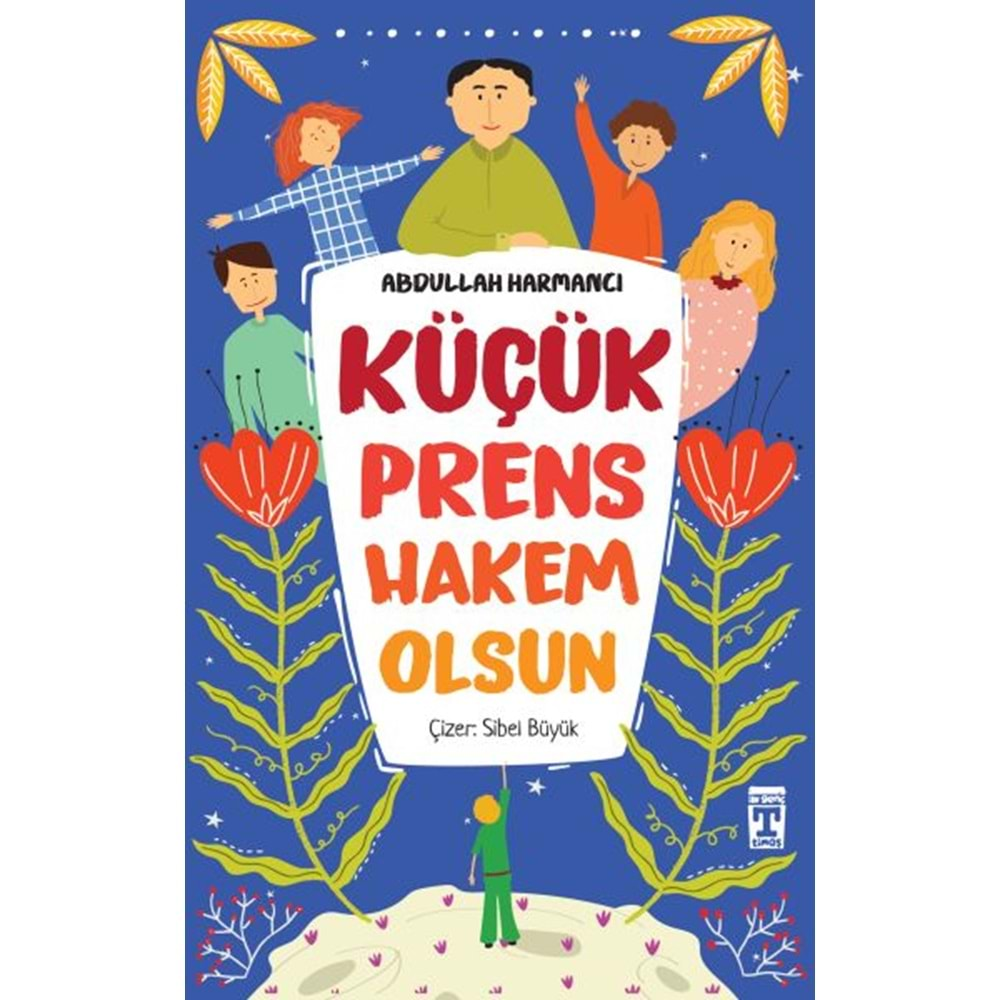 Küçük Prens Hakem Olsun