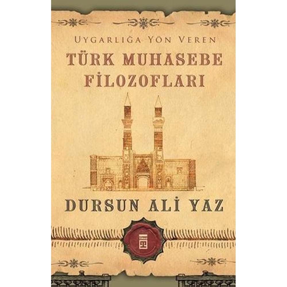 Uygarlığa Yön Veren Türk Muhasebe Filozofları