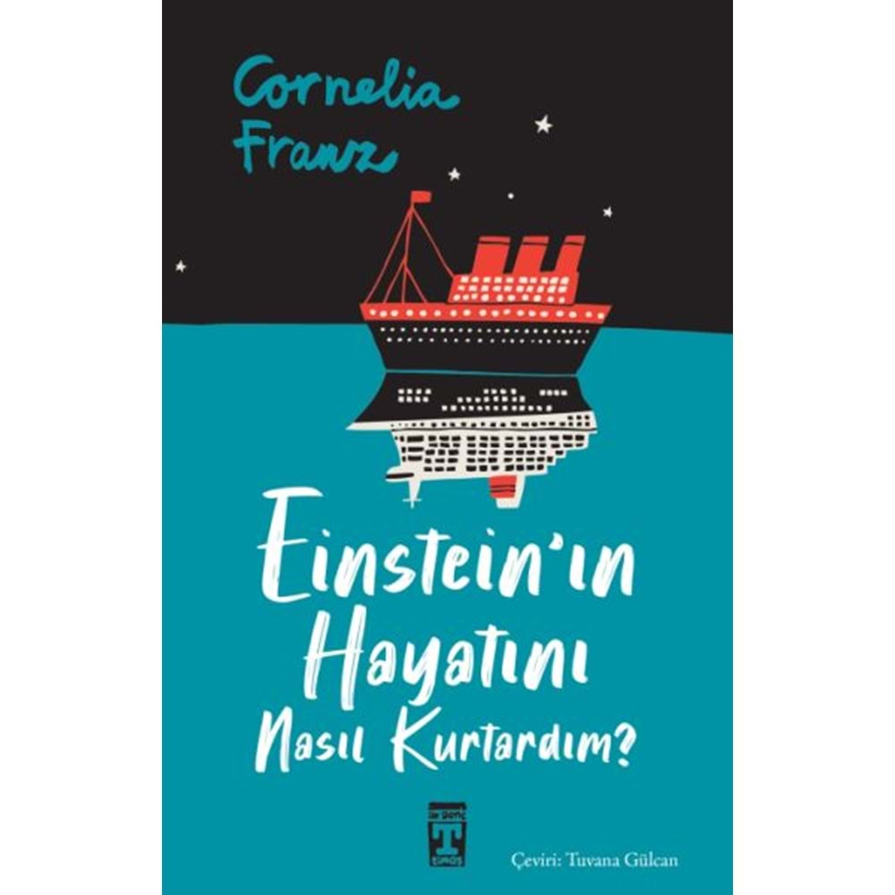 Einstein'ın Hayatını Nasıl Kurtardım