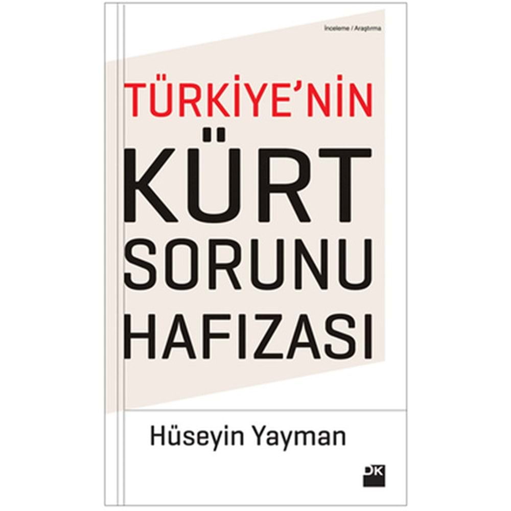 Türkiye'nin Kürt Sorunu Hafızası