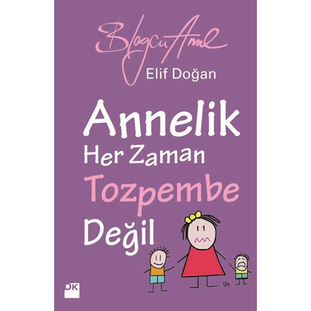 Annelik Her Zaman Tozpembe Değil