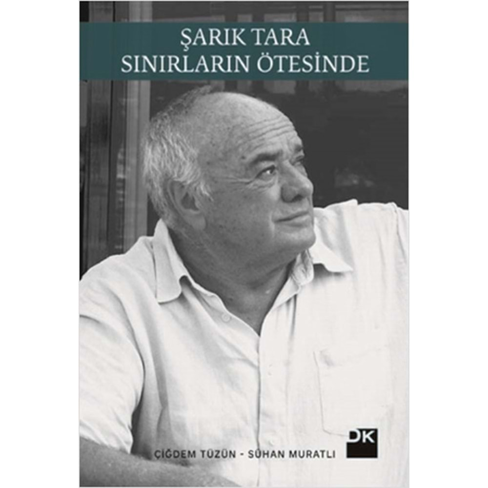 Şarık Tara Sınırların Ötesinde