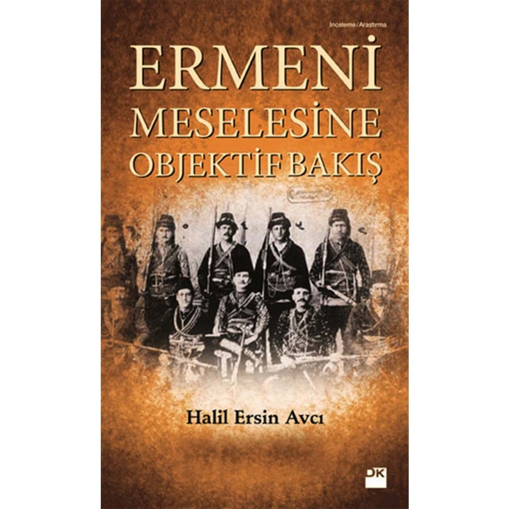 Ermeni Meselesine Objektif Bakış