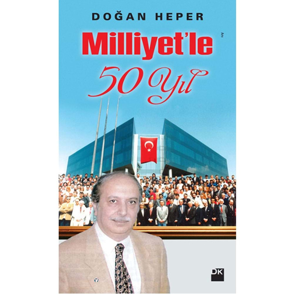 Milliyet'le 50 Yıl