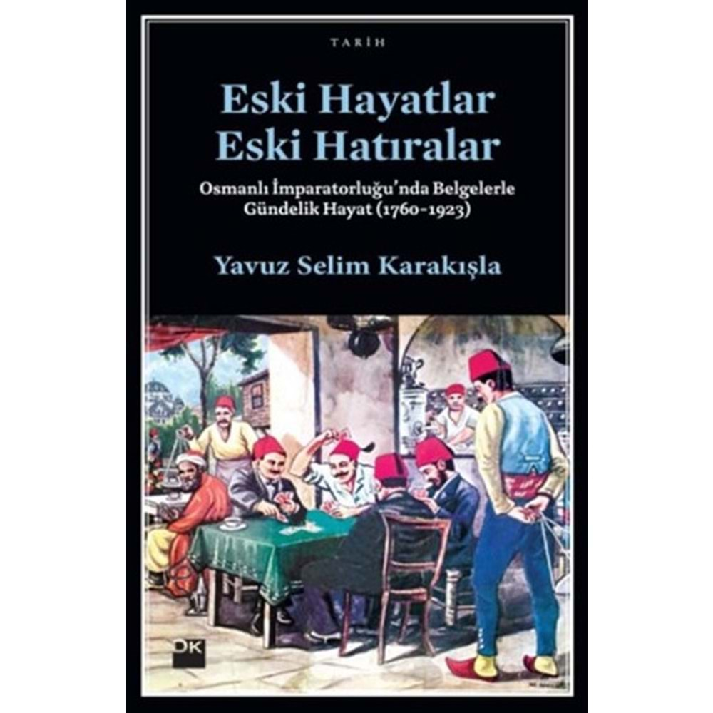 Eski Hayatlar Eski Hatıralar