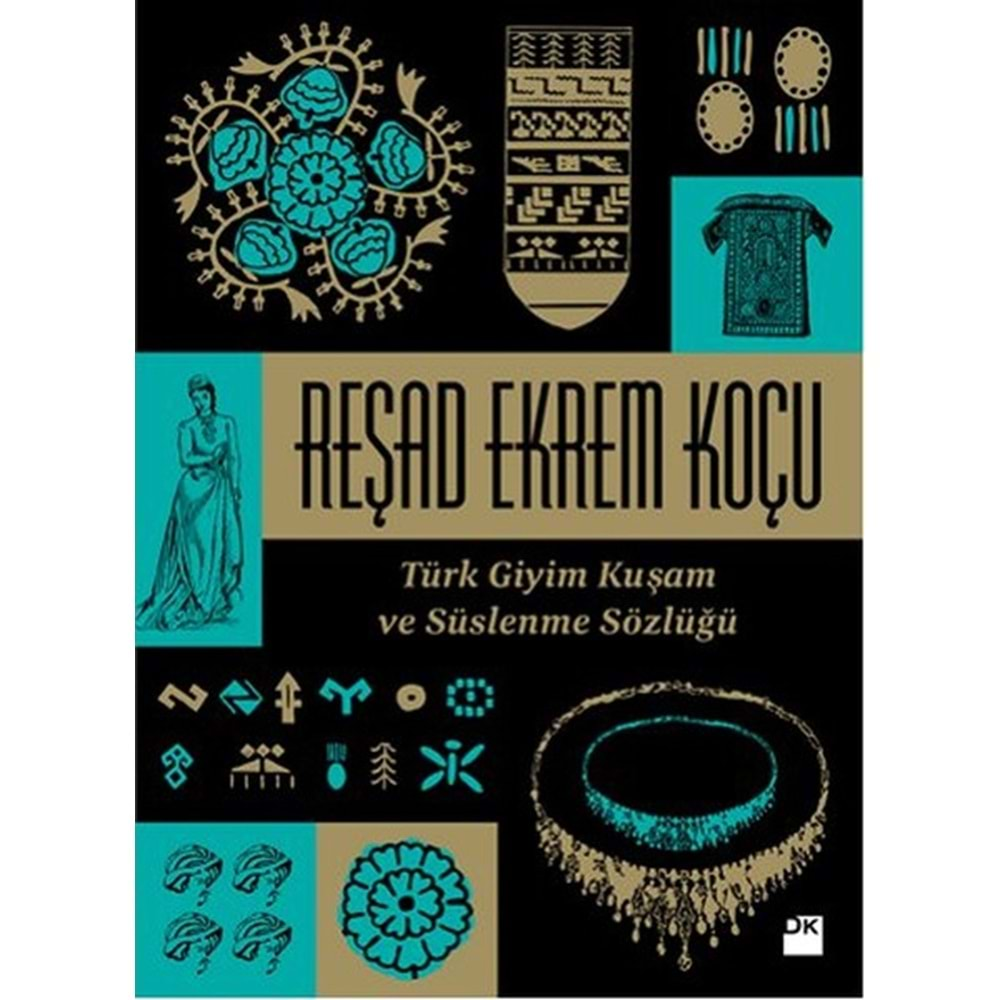Türk Giyim Kuşam ve Süslenme Sözlüğü