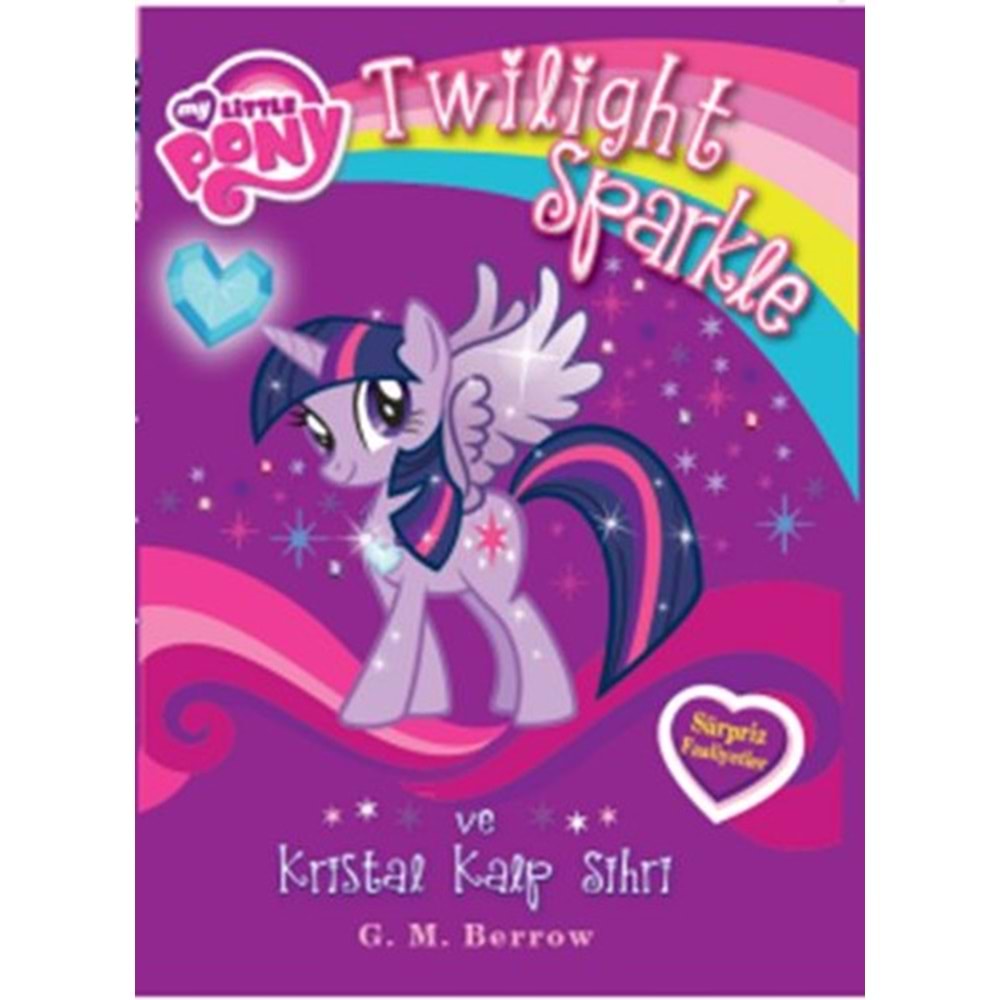 My Little Pony Twilight Sparkle ve Kristal Kalp Sihri