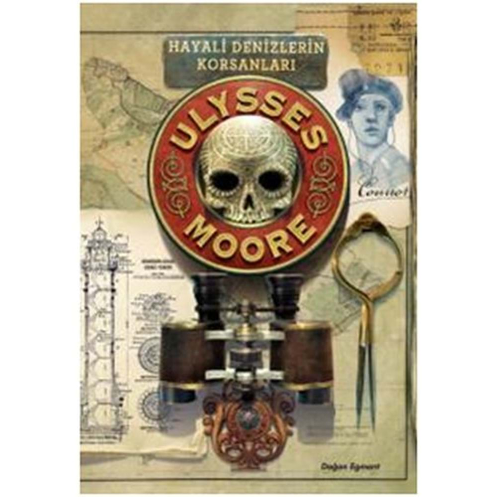 Ulysses Moore 15 Hayali Denizlerin Korsanları Ciltli