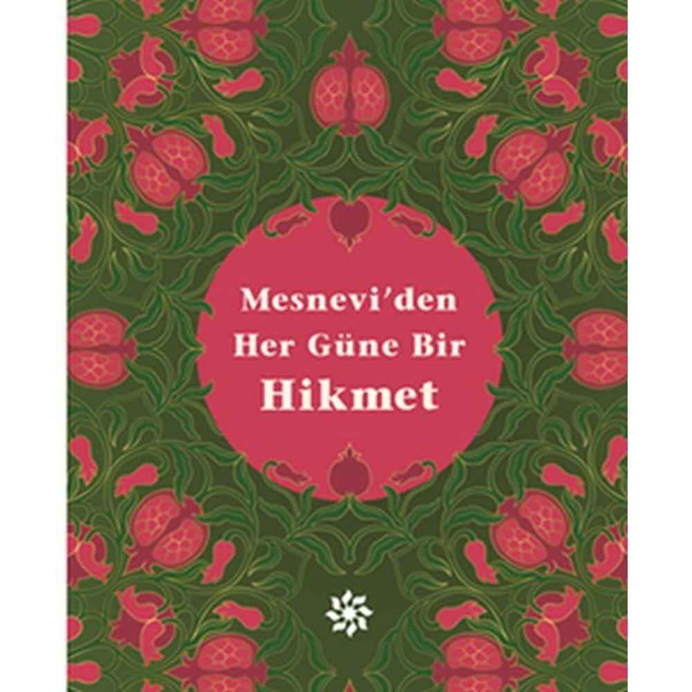 Mesnevi'den Her Güne Bir Hikmet