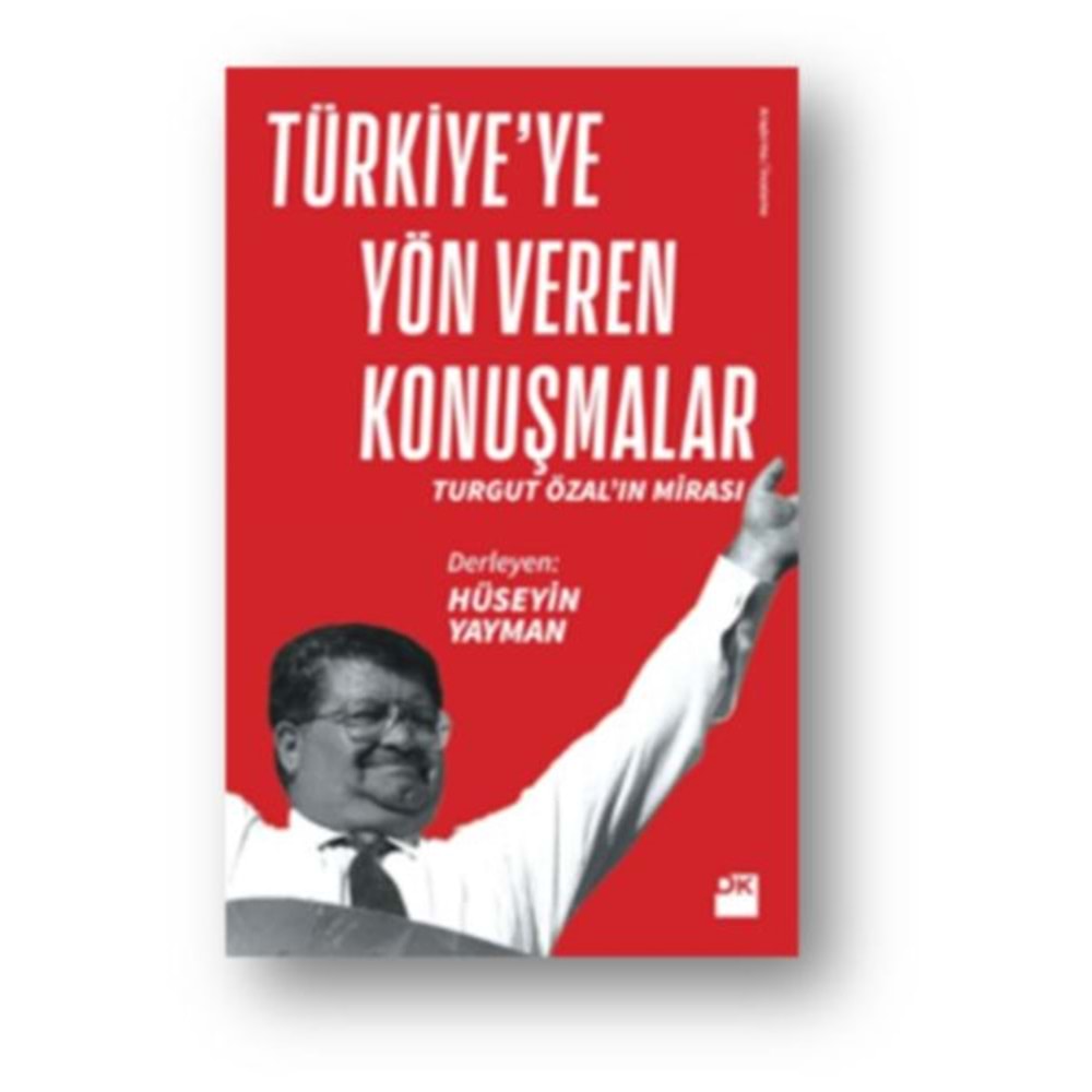 Türkiyeye Yön Veren Konuşmalar
