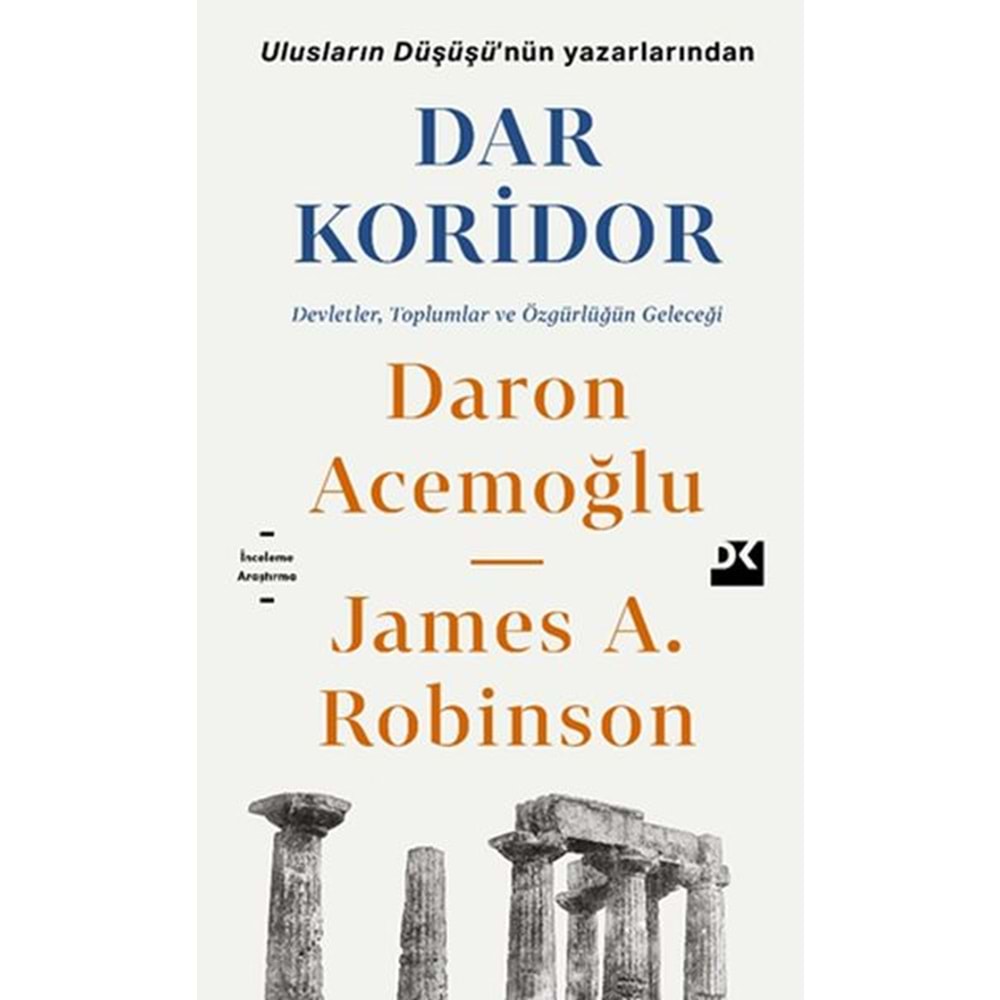 Dar Koridor Devletler, Toplumlar ve Özgürlüğün Geleceği