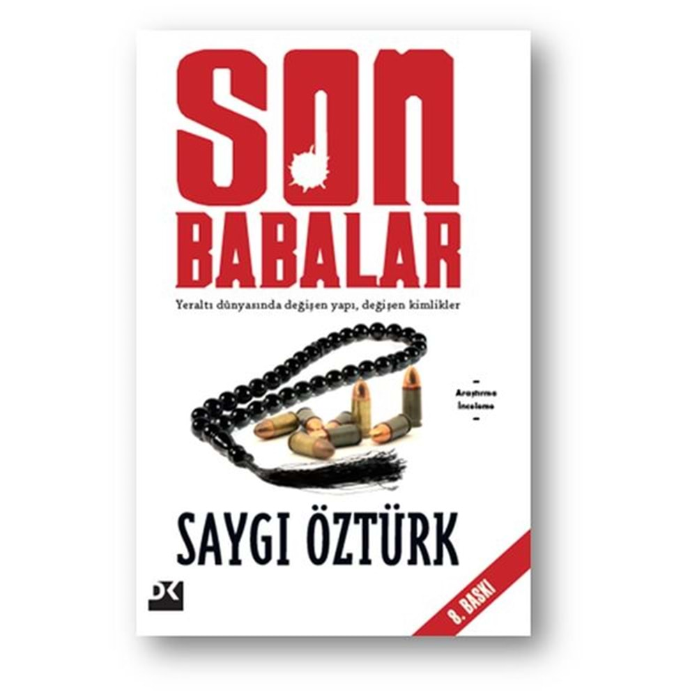 Son Babalar Yeraltı Dünyasında Değişen Yapı Değişen Kimlikler