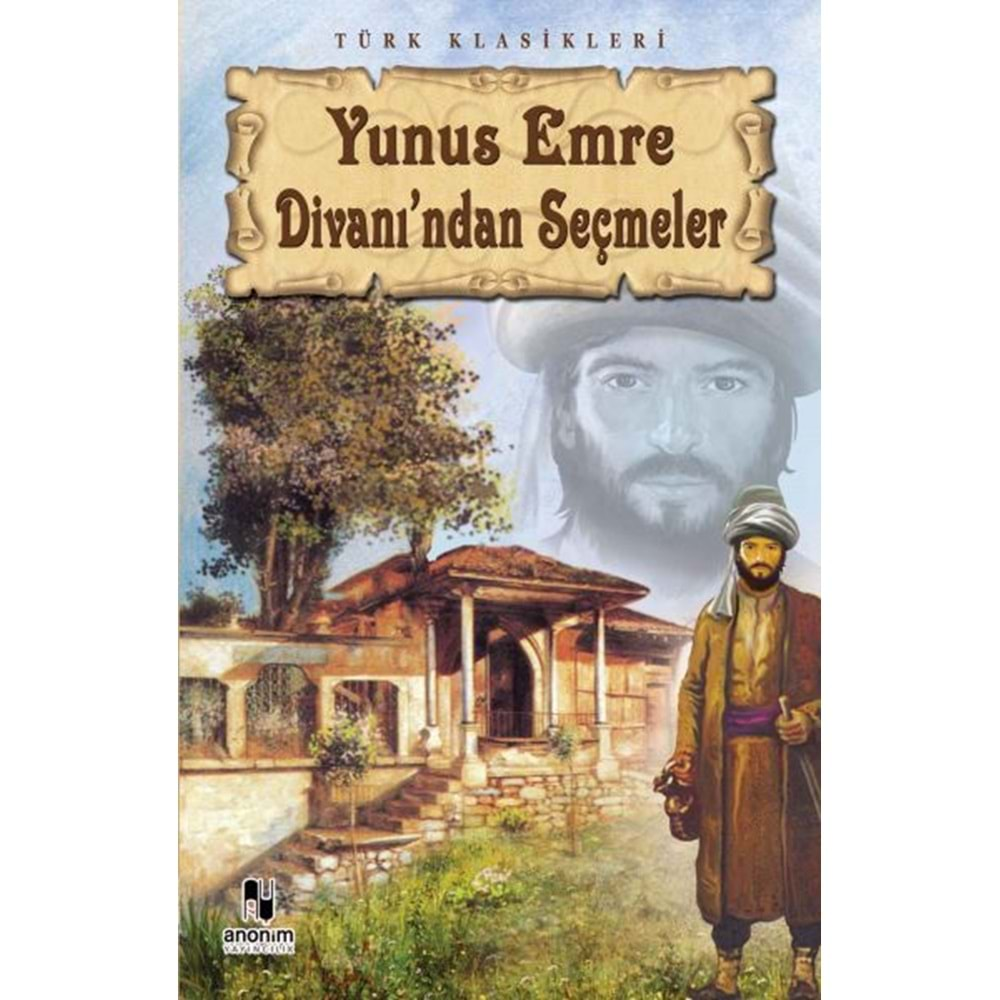 Yunus Emre Divanından Seçmeler