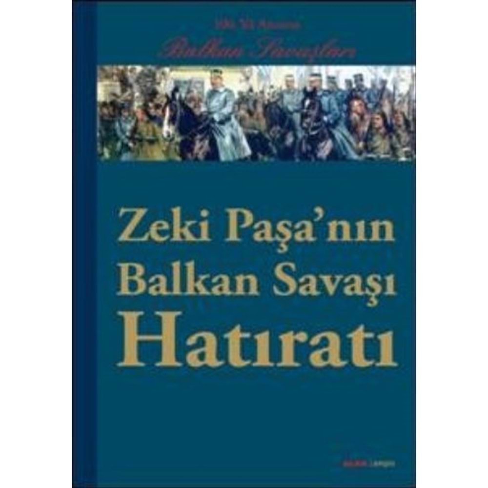 Zeki Paşa'nın Balkan Hatıratı
