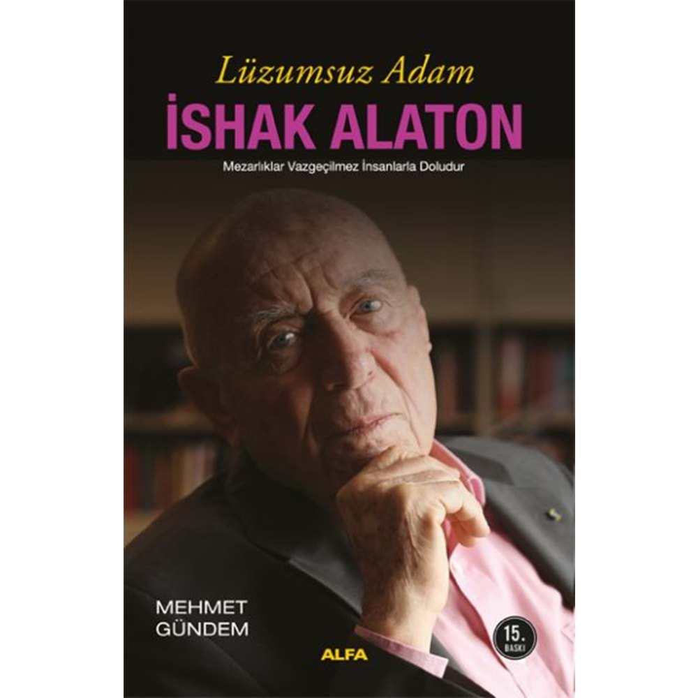 Lüzumsuz Adam İshak Alaton