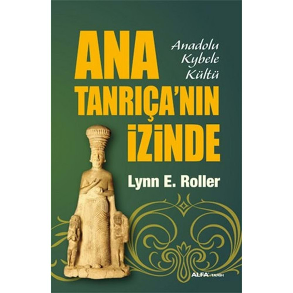 Ana Tanrıça'nın İzinde