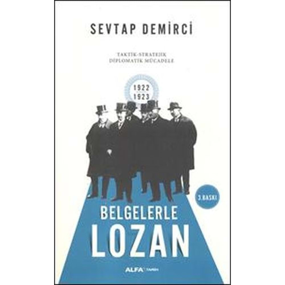 Belgelerle Lozan