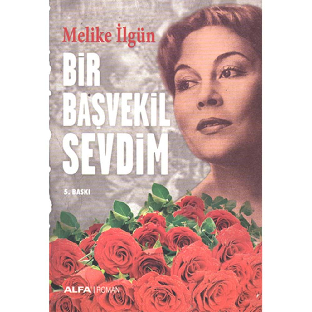 Bir Başvekil Sevdim