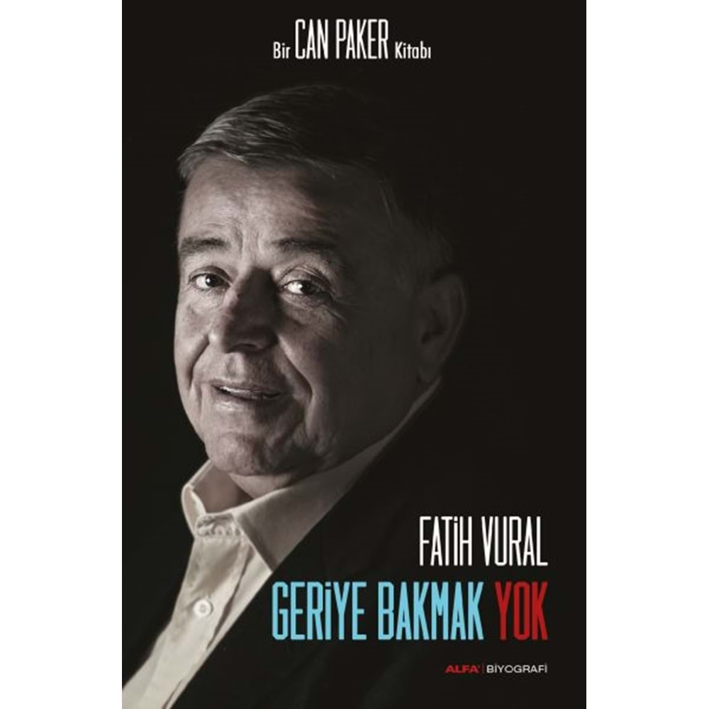 Geriye Bakmak Yok Bir Can Paker Kitabı