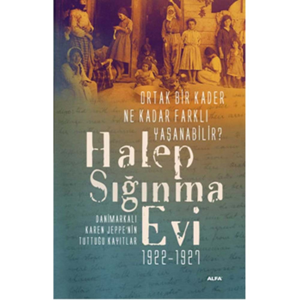 Halep Sığınma Evi 1922 1927