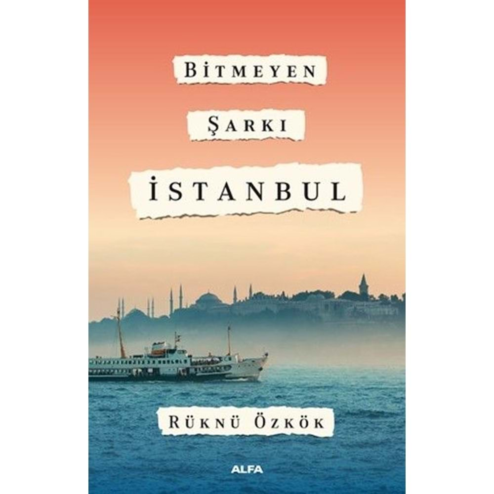 Bitmeyen Şarkı İstanbul