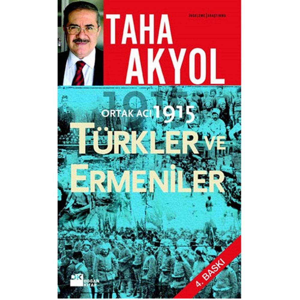 Ortak Acı 1915 Türkler ve Ermeniler