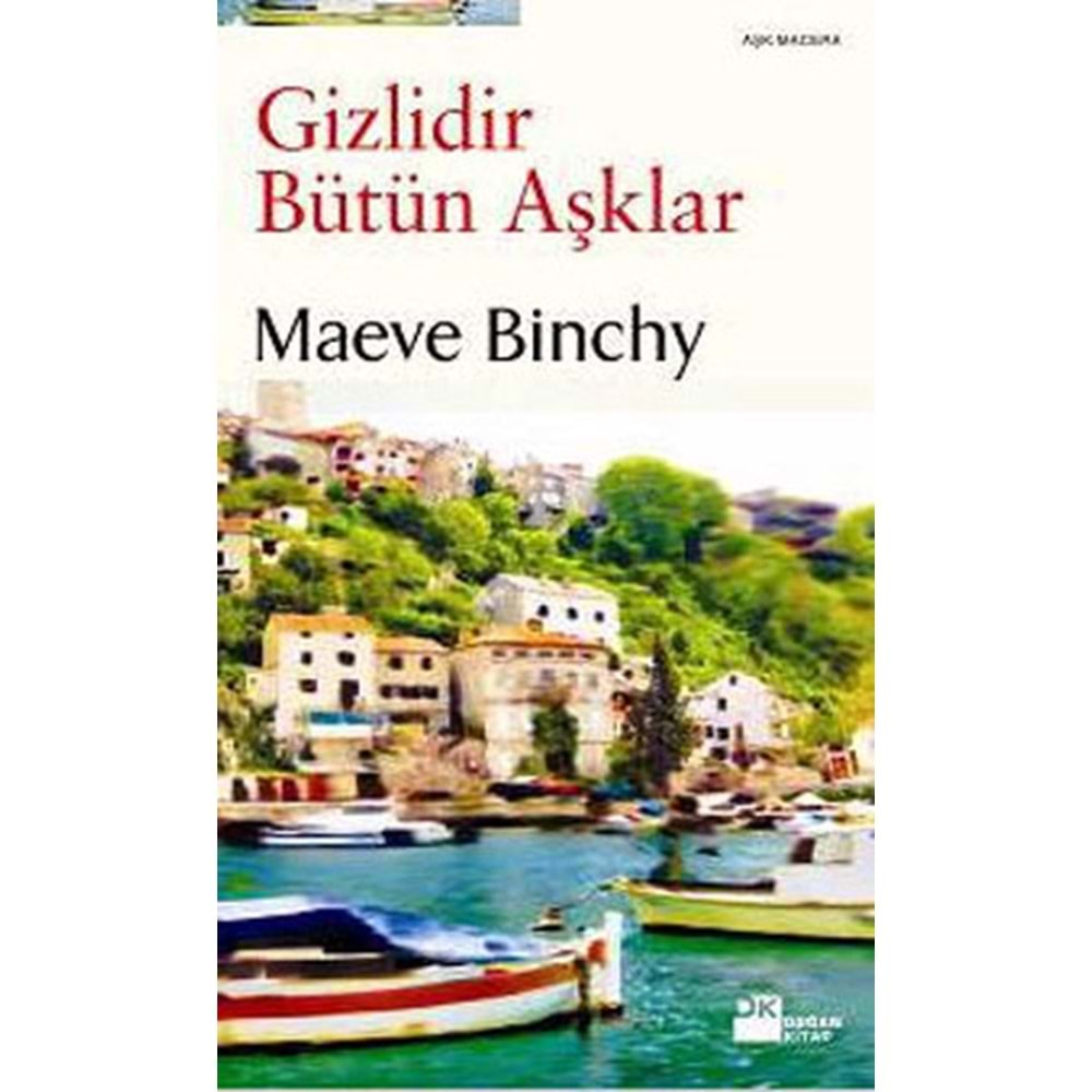 Gizlidir Bütün Aşklar