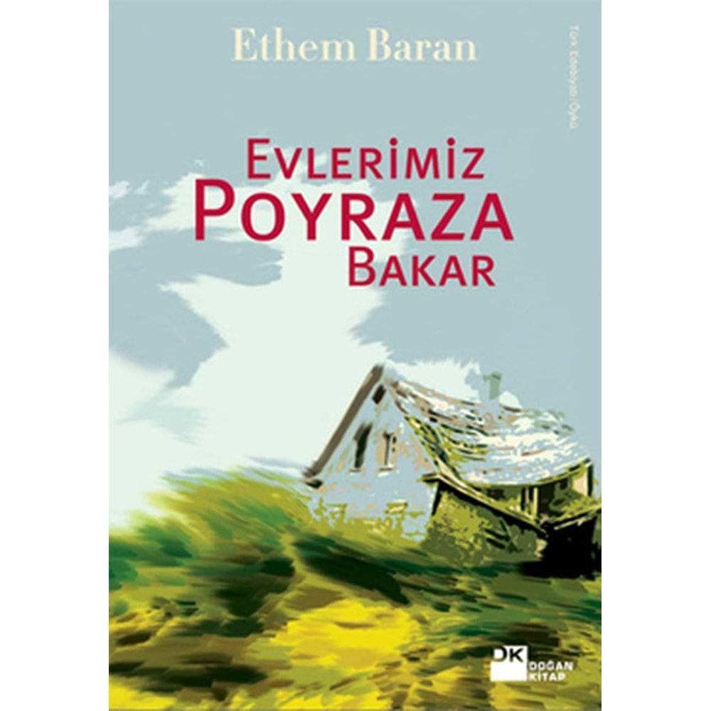 Evlerimiz Poyraza Bakar