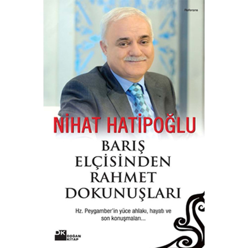 Barış Elçisinden Rahmet Dokunuşları