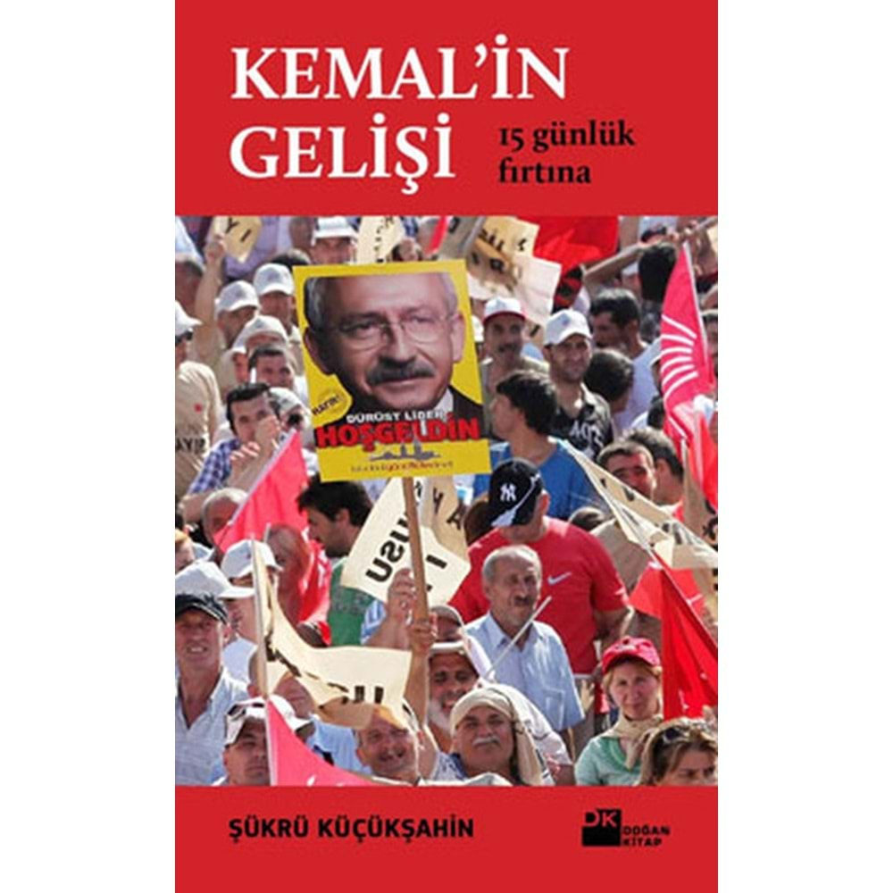 Kemal'in Gelişi 15 Günlük Fırtına