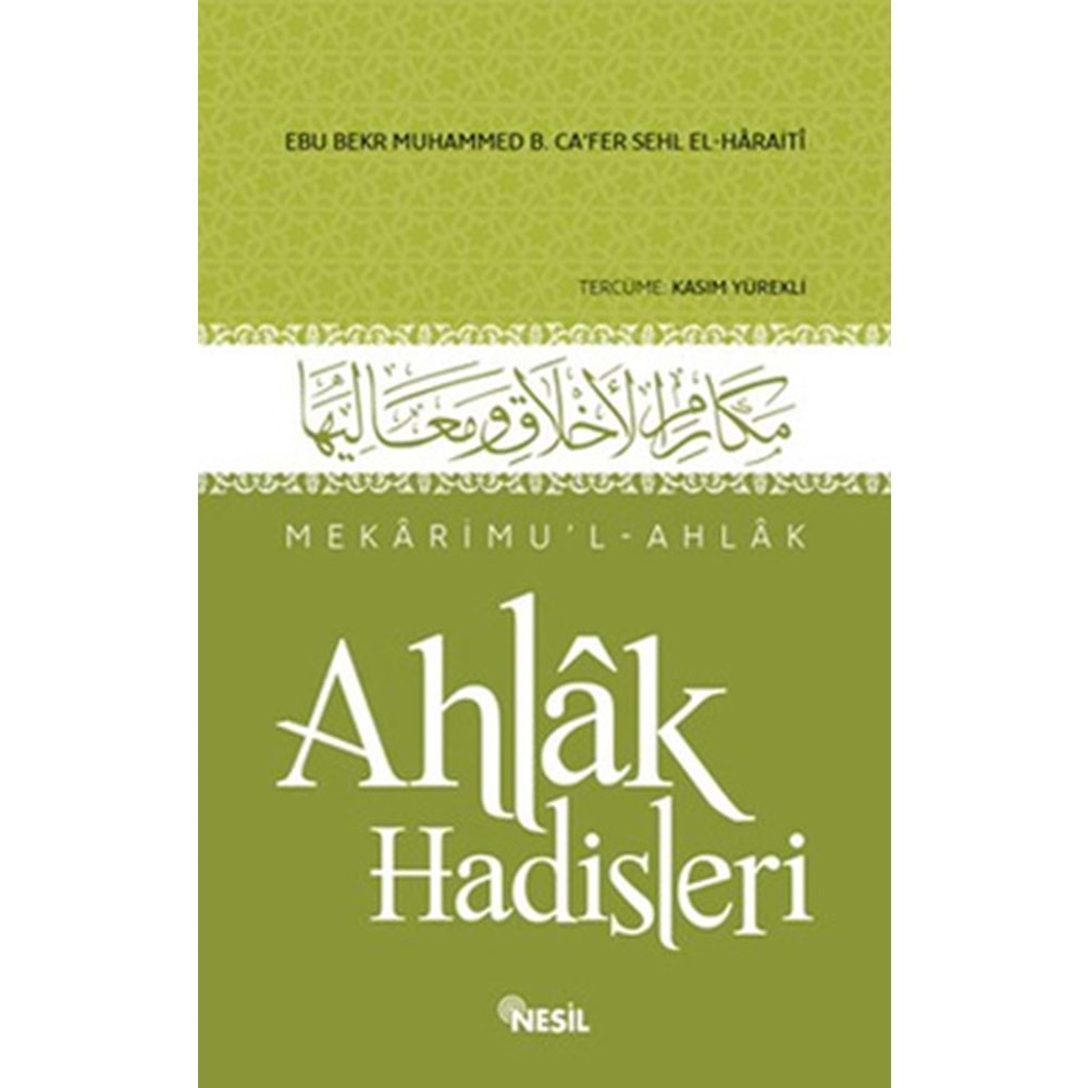 Mekârimu'L Ahlâk: Ahlâk Hadisleri
