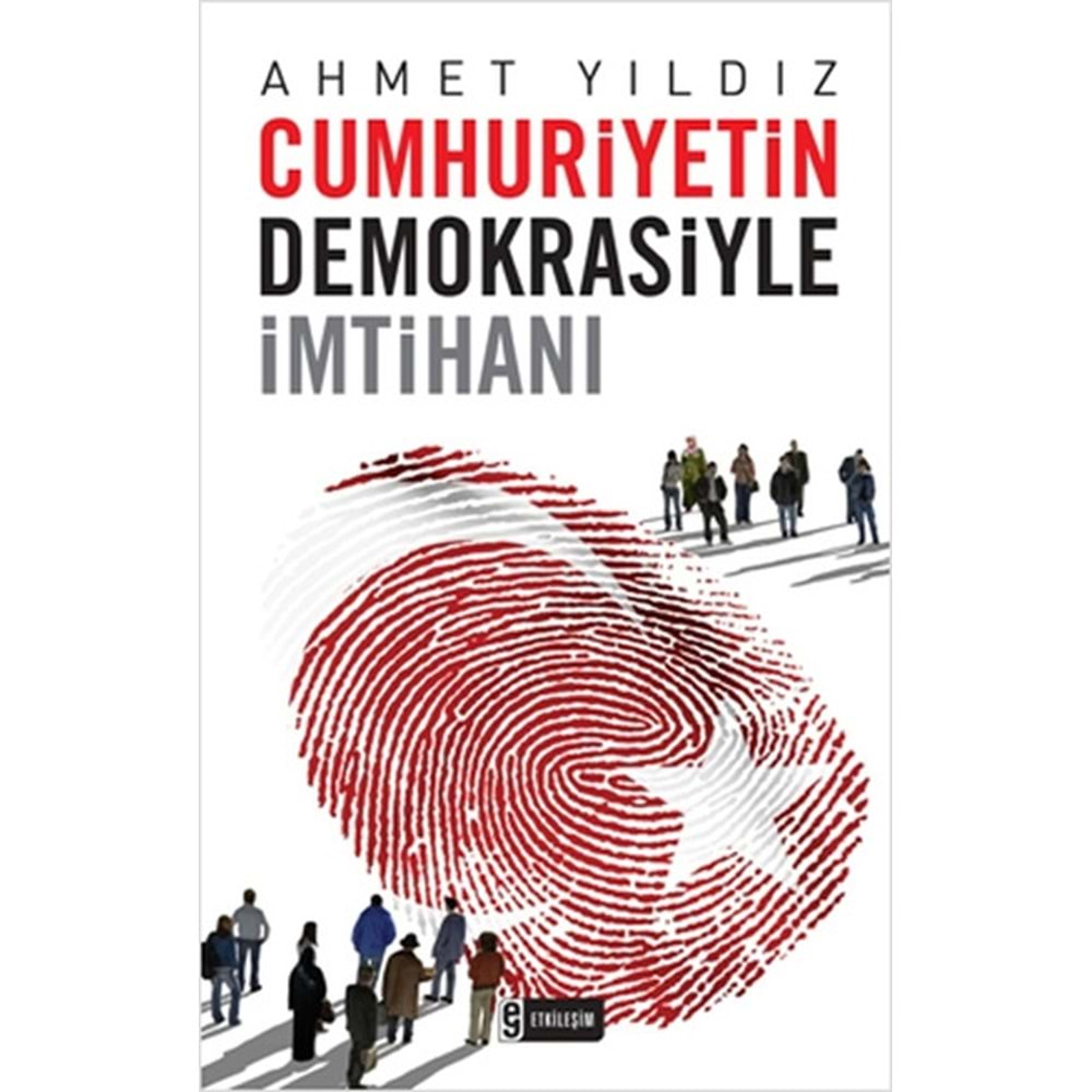 Cumhuriyetin Demokrasiyle İmtihanı