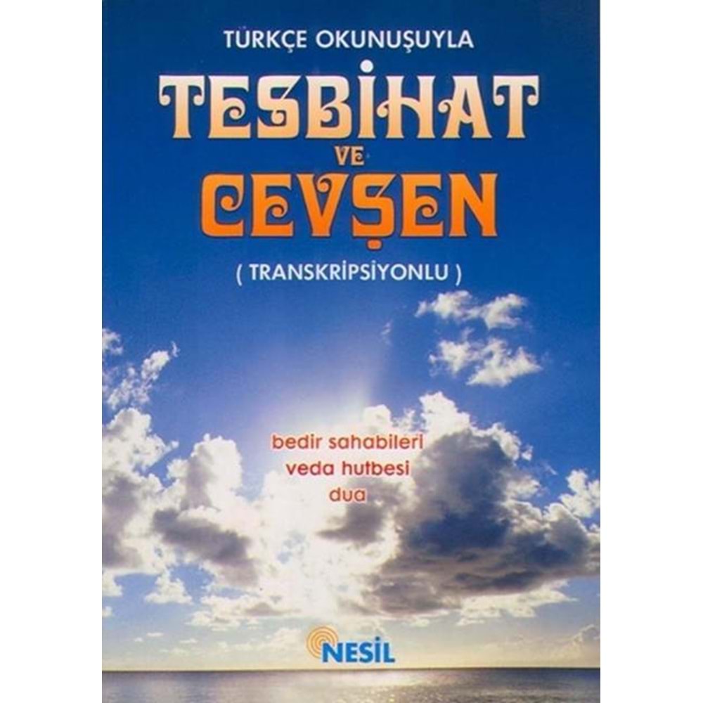 Türkçe Okunuşuyla Tesbihat ve Cevşen Transkripsiyonlu