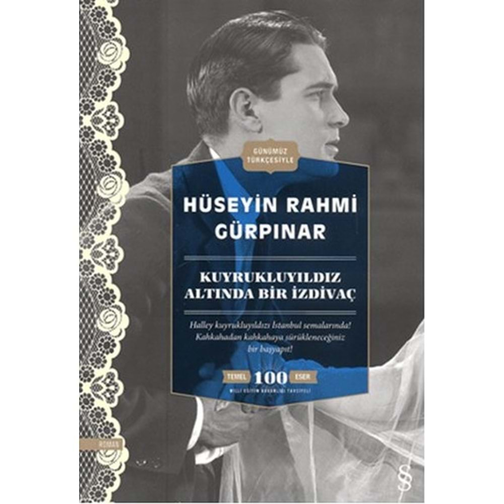 Kuyrukluyıldız Altında Bir İzdivaç Günümüz Türkçesiyle