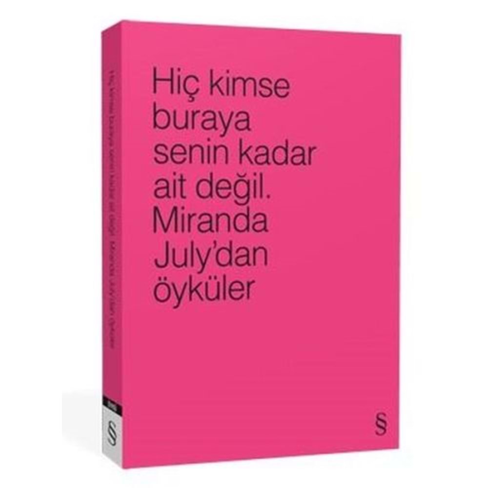 Hiç Kimse Buraya Senin Kadar Ait Değil
