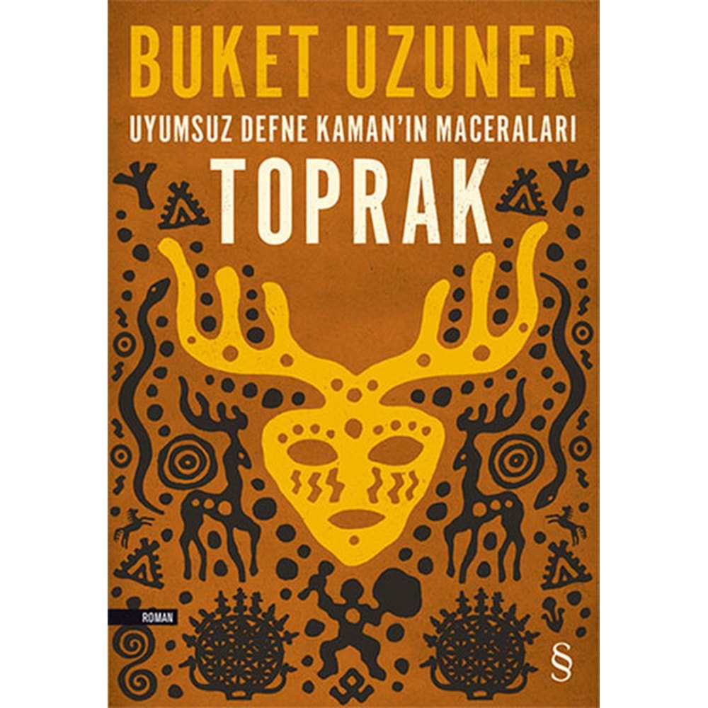 Uyumsuz Defne Kamanın Maceraları Toprak