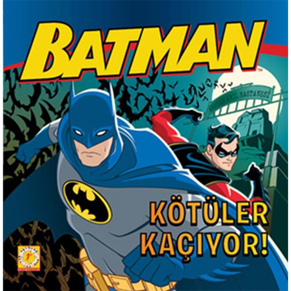 Batman Kötüler Kaçıyor