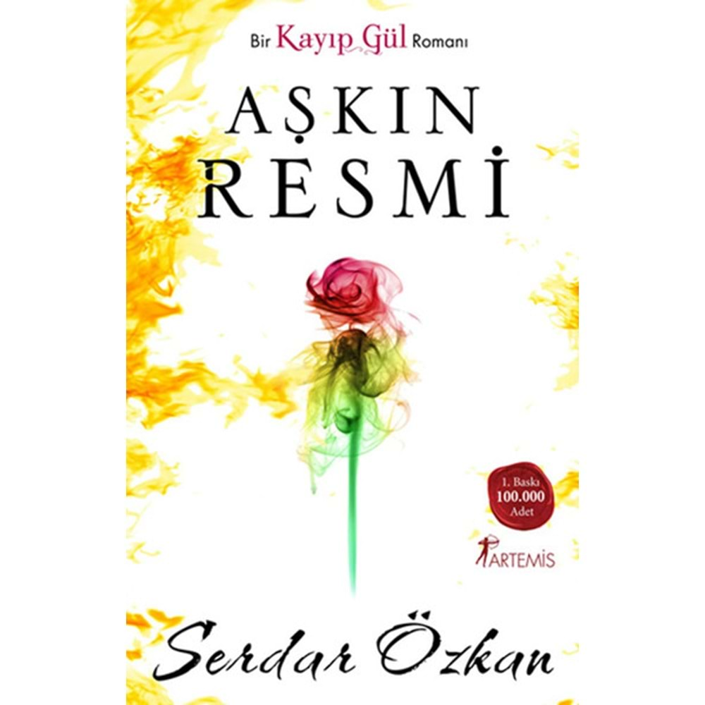 Aşkın Resmi Bir Kayıp Gül Romanı